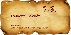 Taubert Bernát névjegykártya
